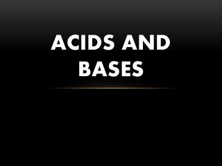 ACIDS AND BASES