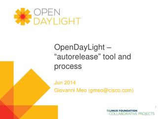 OpenDayLight – “autorelease” tool and process