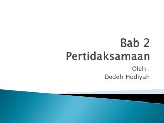 Bab 2 Pertidaksamaan