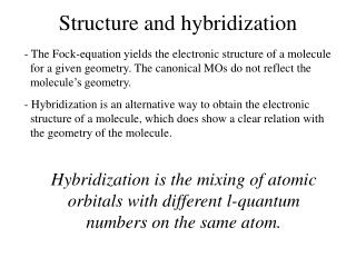 Structure and hybridization
