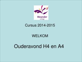 Ouderavond H4 en A4