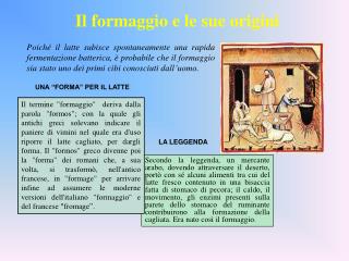 Il formaggio e le sue origini