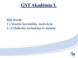 GST Akadémia I.