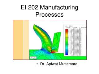 EI 202 Manufacturing Processes