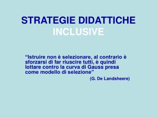 STRATEGIE DIDATTICHE INCLUSIVE