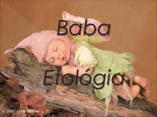 Baba Etológia