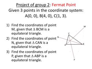 Find the coordinates of point M, given that  BCM is a equilateral triangle .