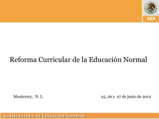 Reforma Curricular de la Educación Normal