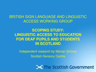 Independent research by Marian Grimes Scottish Sensory Centre