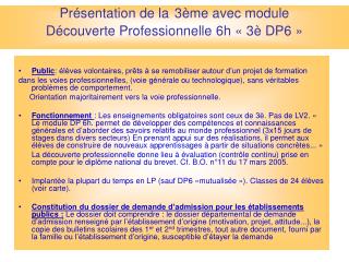 Présentation de la 3ème avec module Découverte Professionnelle 6h « 3è DP6 »