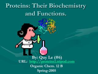 Proteins: Their Biochemistry and Functions.