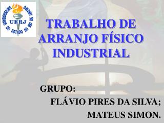 TRABALHO DE ARRANJO FÍSICO INDUSTRIAL