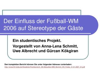 Der Einfluss der Fußball-WM 2006 auf Stereotype der Gäste