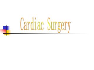 Cardiac Surgery