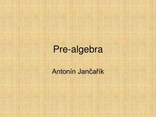 Pre-algebra