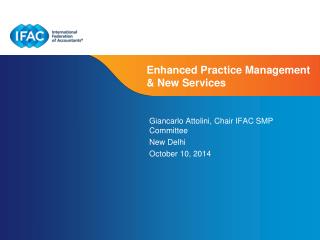 Enhanced Practice Management &amp; New Services