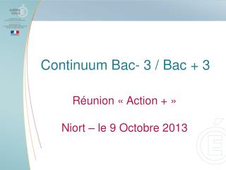 Continuum Bac- 3 / Bac + 3