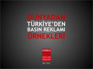 DÜNYADAN TÜRKİYE’DEN BASIN REKLAMI ÖRNEKLERİ