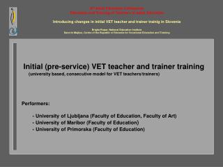 Initial (pre-service) VET teacher and trainer training