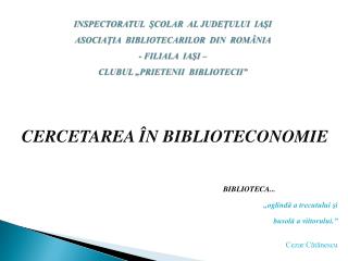 CERCETAREA ÎN BIBLIOTECONOMIE