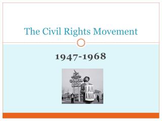 The Civil Rights Movement