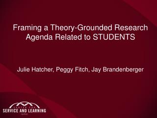 Framing a Theory-Grounded Research Agenda Related to STUDENTS