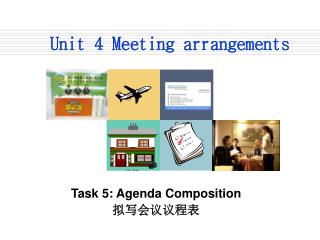 Unit 4 Meeting arrangements