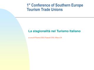 1° Conference of Southern Europe Tourism Trade Unions