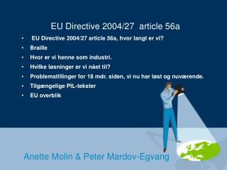 EU Directive 2004/27 article 56a