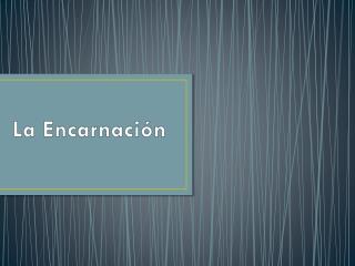 La Encarnación