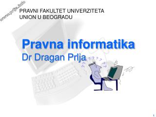 Pravna informatika Dr Dragan Prlja