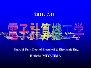 Ibaraki Univ. Dept of Electrical &amp; Electronic Eng.