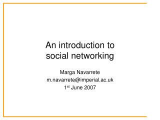An introduction to social networking