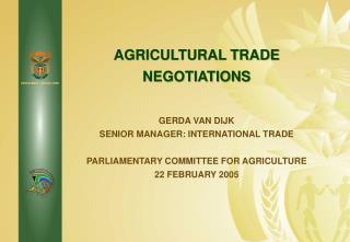 AGRICULTURAL TRADE NEGOTIATIONS