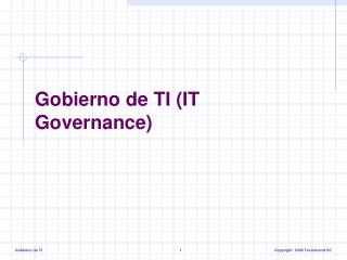 Gobierno de TI (IT Governance)