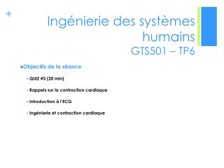 Ingénierie des systèmes humains GTS501 – TP6