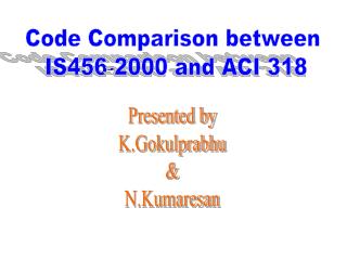 Presented by K.Gokulprabhu &amp; N.Kumaresan