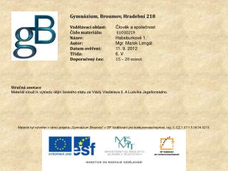 Gymnázium, Broumov, Hradební 218 Vzdělávací oblast: Člověk a společnost Číslo materiálu:	 EU030219