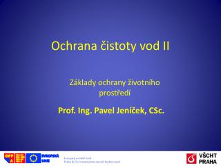 Ochrana čistoty vod II