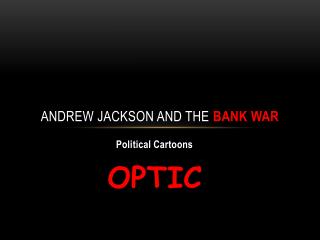 Andrew Jackson and the Bank War