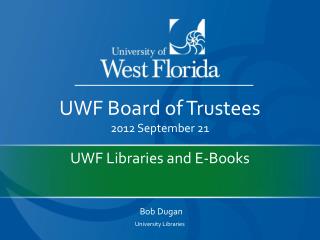 UWF Libraries and E-Books