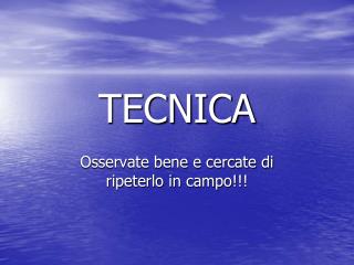 TECNICA