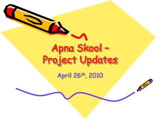 Apna Skool – Project Updates