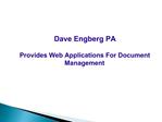 Dave Engberg PA Provides Web Applications For Document Manag