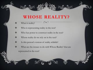 Whose Reality?
