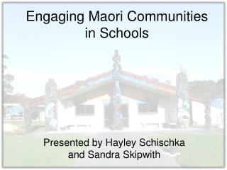 Engaging Maori Communities in Schools