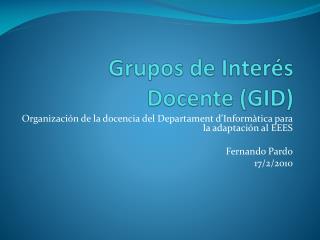 Grupos de Interés Docente (GID)
