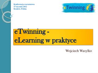 eTwinning - e Learning w praktyce