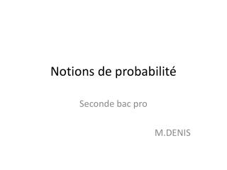 Notions de probabilité