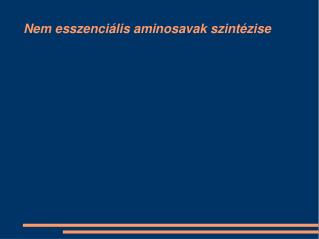 Nem esszenciális aminosavak szintézise